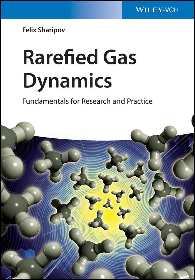 Rarefied Gas Dynamics by Felix Sharipov