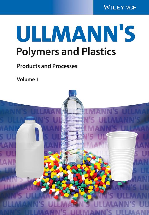 Ullmann's Polymers and Plastics by Wiley-VCH