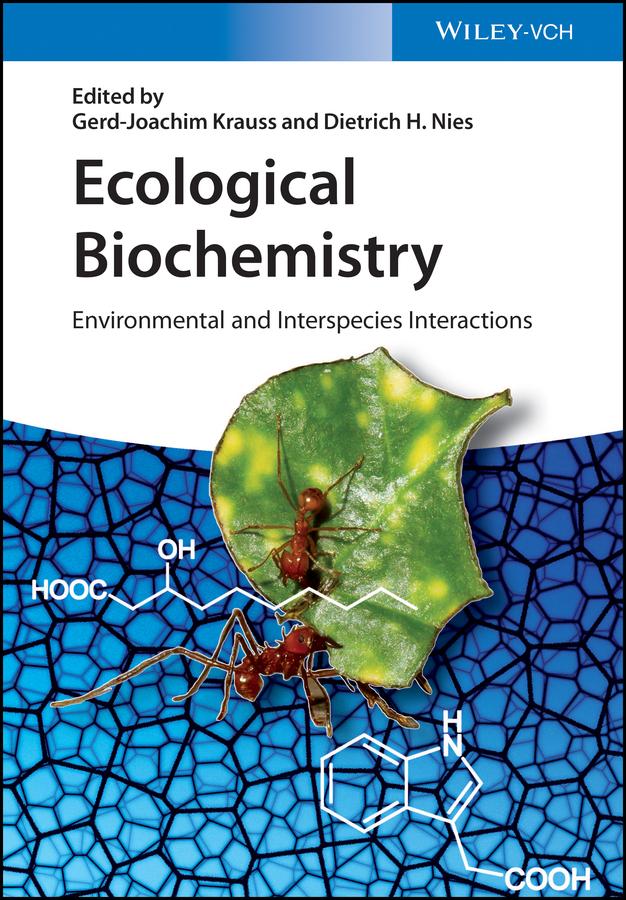 Ecological Biochemistry by Dietrich H. Nies, Gerd-Joachim Krauss