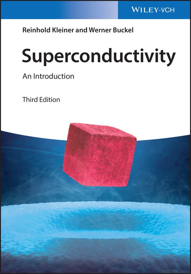 Superconductivity by Reinhold Kleiner, Rudolf Huebener, Werner Buckel