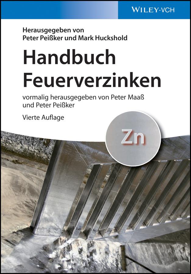 Handbuch Feuerverzinken by Mark Huckshold, Peter Peißker