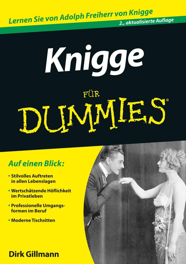 Knigge für Dummies by Dirk Gillmann