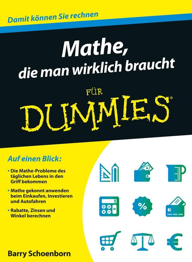 Mathe, die man wirklich braucht für Dummies by Barry Schoenborn