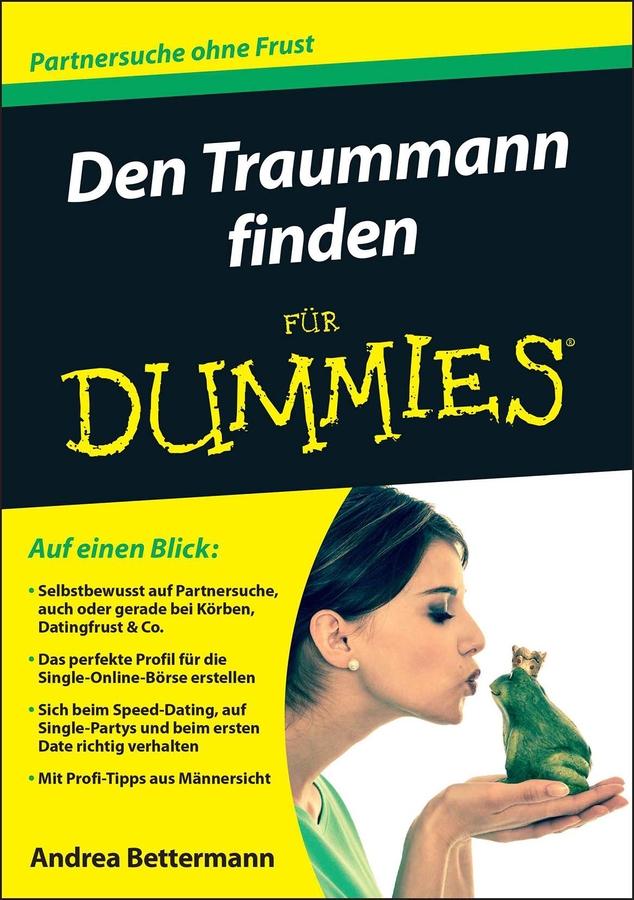 Den Traummann finden für Dummies by Andrea Bettermann