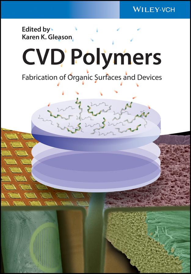 CVD Polymers by Karen K. Gleason