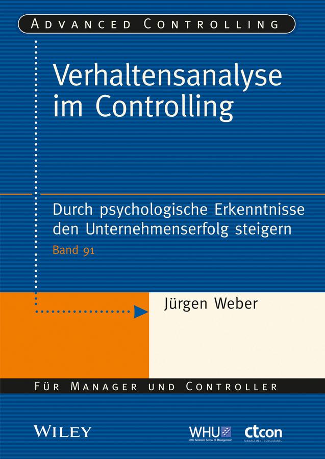 Verhaltensanalyse im Controlling by Eric Zayer, Jürgen Weber, Maximilian Riesenhuber, Stefan Linder