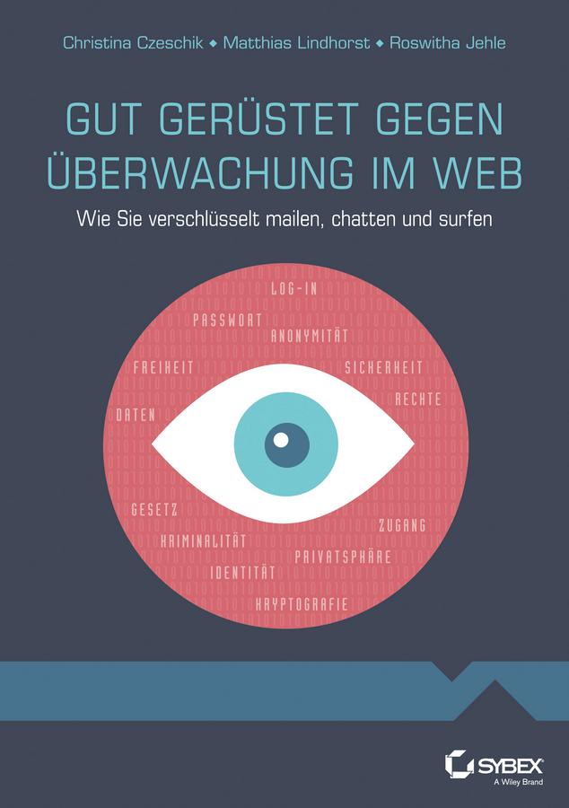 Gut gerüstet gegen Überwachung im Web