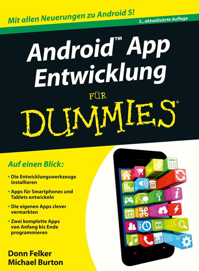 Android App Entwicklung für Dummies by Donn Felker, Michael Burton