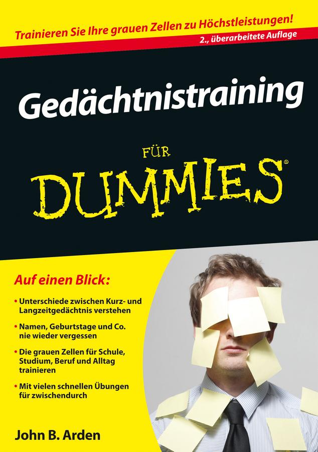 Gedächtnistraining für Dummies by John B. Arden