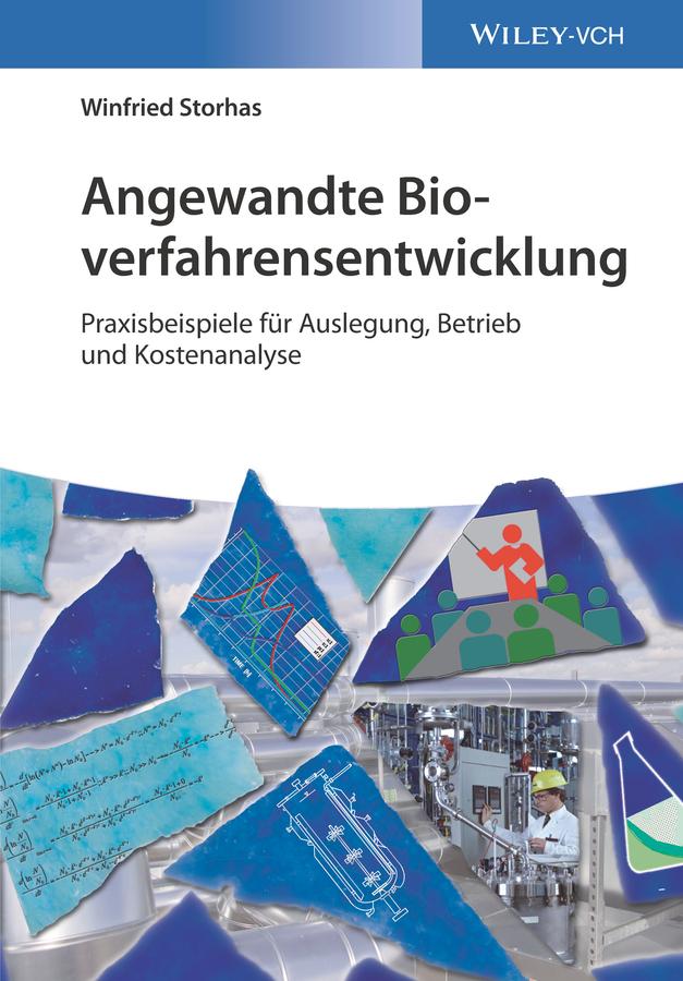 Angewandte Bioverfahrensentwicklung by Winfried Storhas