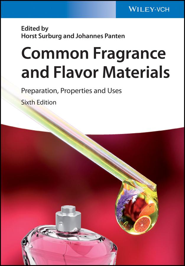 Common Fragrance and Flavor Materials by Horst Surburg, Johannes Panten