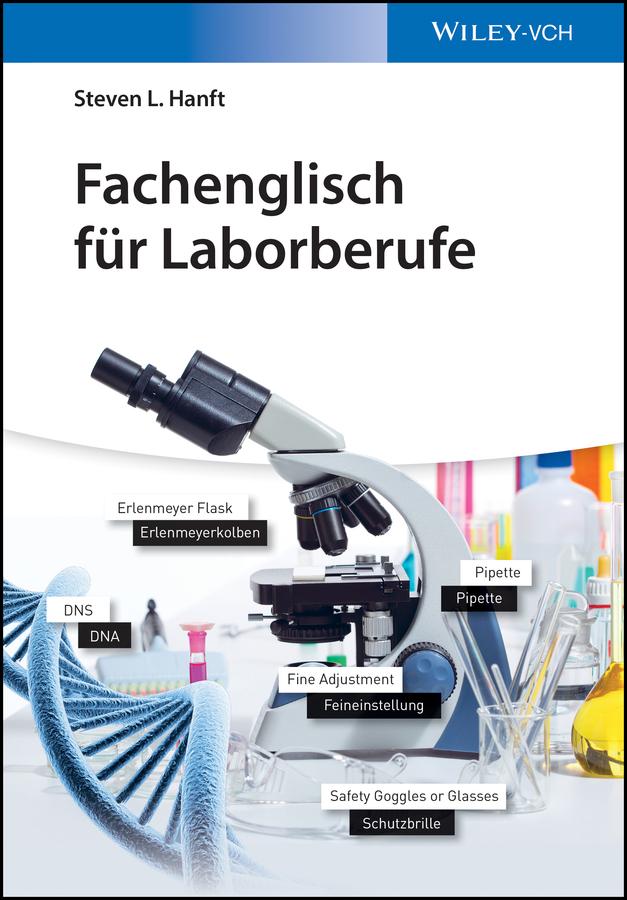 Fachenglisch für Laborberufe by Steven L. Hanft