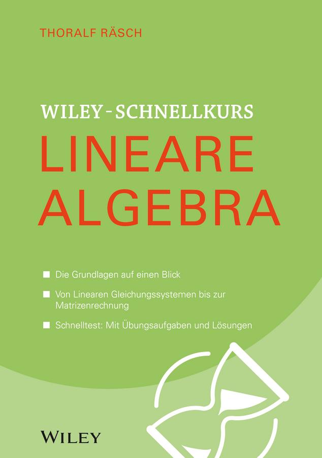 Wiley-Schnellkurs Lineare Algebra by Thoralf Räsch