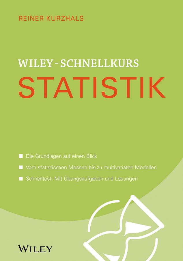 Wiley-Schnellkurs Statistik by Reiner Kurzhals