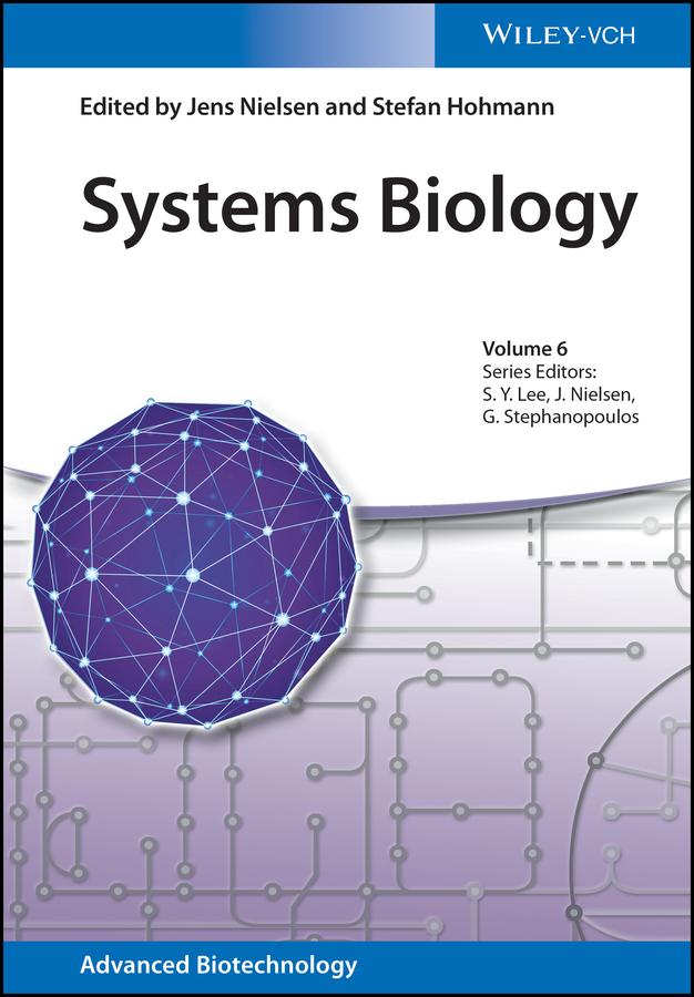 Systems Biology by Gregory Stephanopoulos, Jens Nielsen, J. Nielsen, Sang Yup Lee, Stefan Hohmann