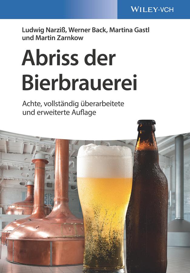 Abriss der Bierbrauerei by Ludwig Narziß, Martina Gastl, Martin Zarnkow, Werner Back
