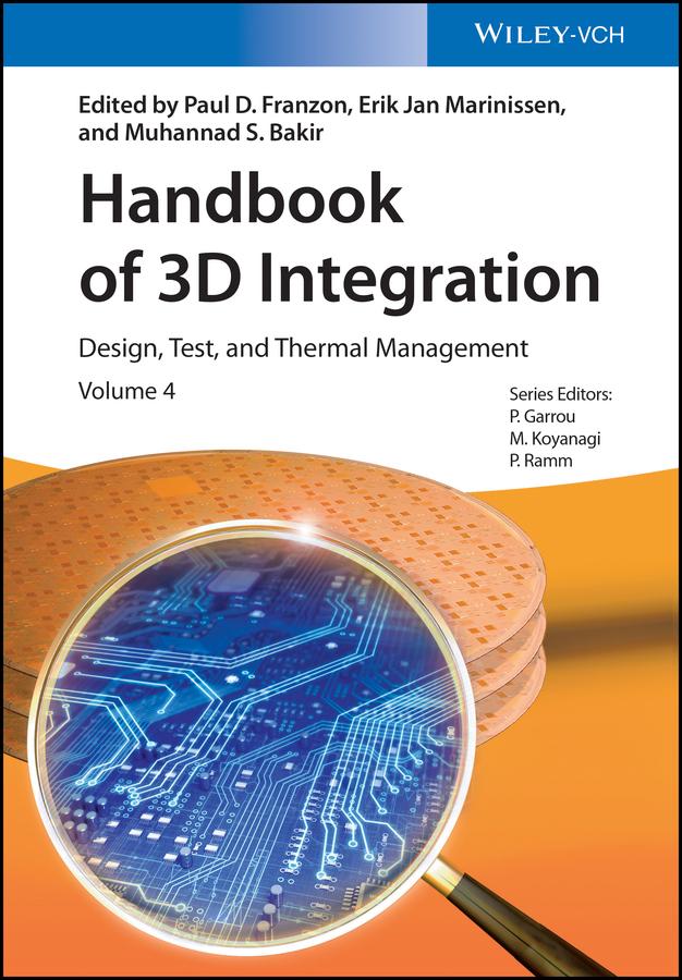 Handbook of 3D Integration, Volume 4