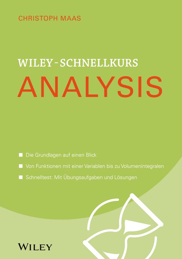 Wiley-Schnellkurs Analysis by Christoph Maas