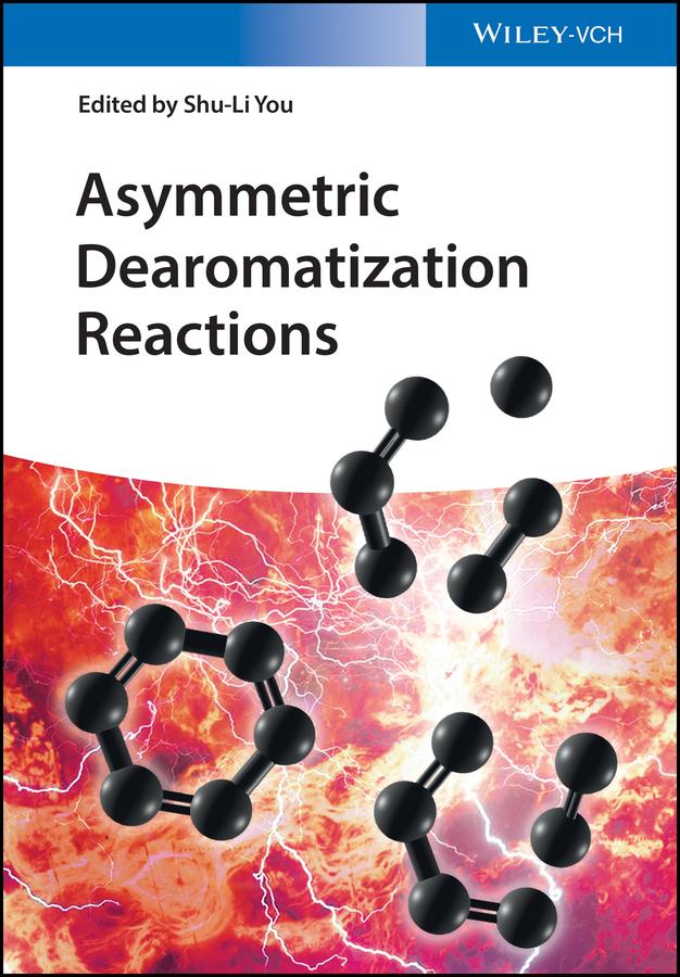 Asymmetric Dearomatization Reactions by Shu-Li You