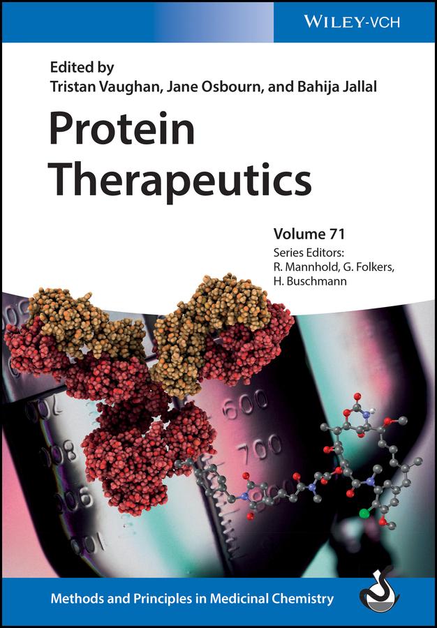 Protein Therapeutics by Bahija Jallal, Gerd Folkers, Helmut Buschmann, Jane Osbourn, Raimund Mannhold, Tristan Vaughan