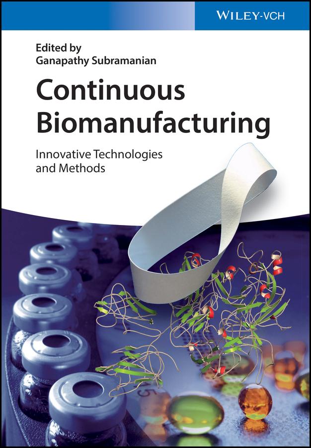 Continuous Biomanufacturing