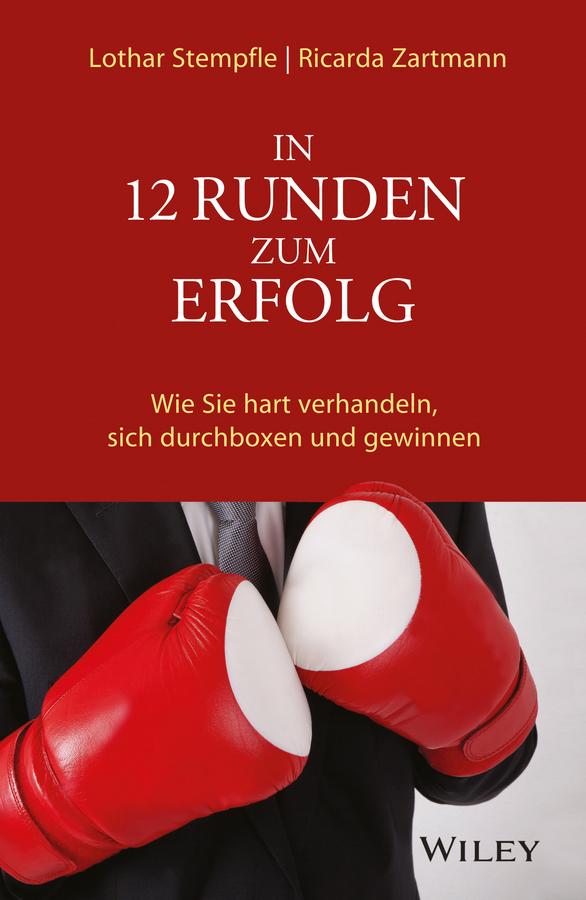 In 12 Runden zum Erfolg by Lothar Stempfle, Ricarda Zartmann