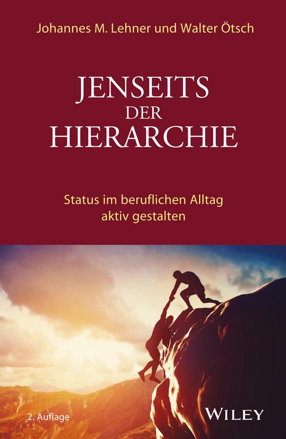 Jenseits der Hierarchie by Johannes M. Lehner, Walter O. Ötsch