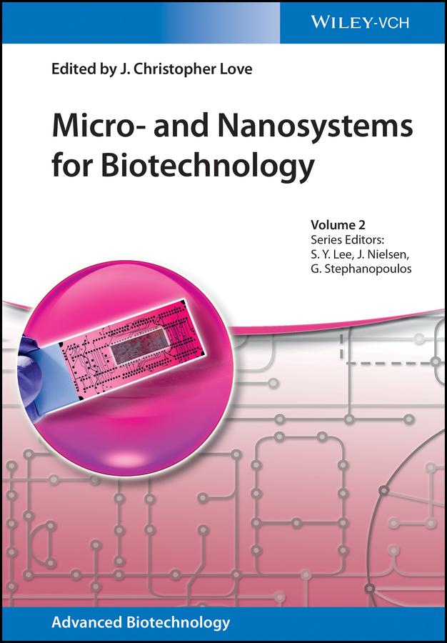 Micro- and Nanosystems for Biotechnology