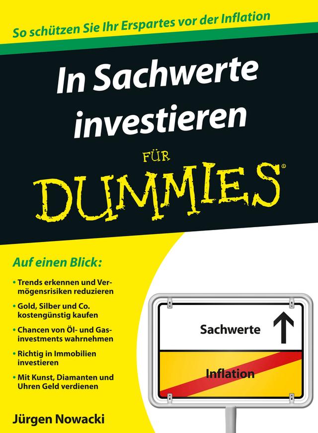 In Sachwerte investieren für Dummies by Jürgen Nowacki