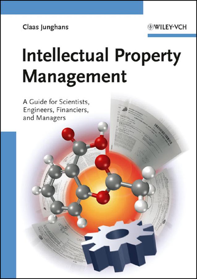 Intellectual Property Management by Adam Levy, Christoph Regierer, Claas Junghans, Jan Dirk Heerma, Rolf Sander, Tobias Boeckh