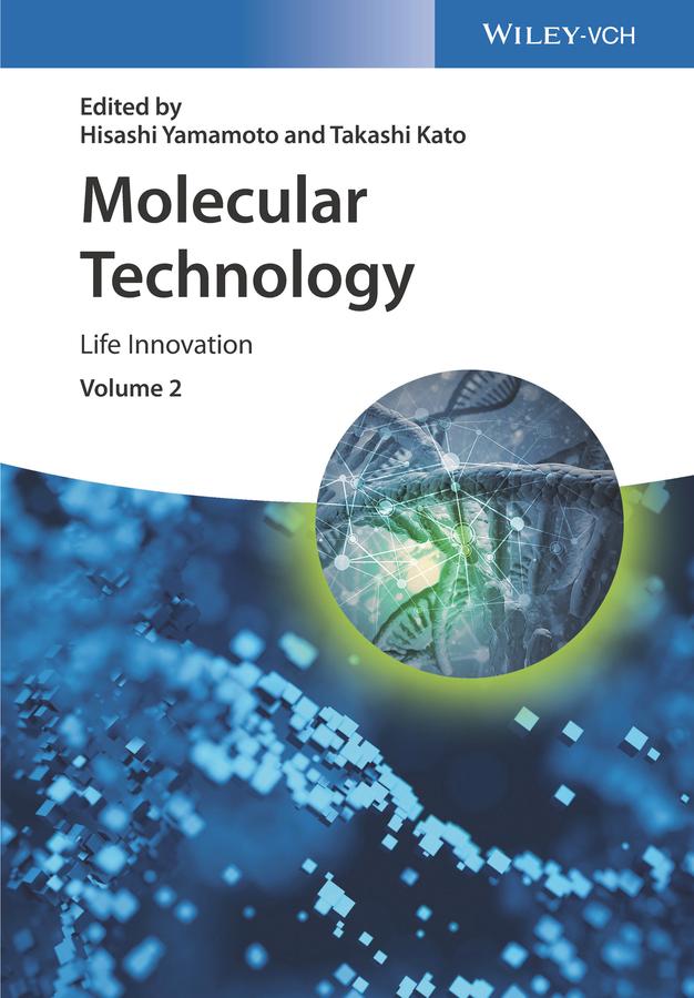 Molecular Technology, Volume 2 by Hisashi Yamamoto, Takashi Kato