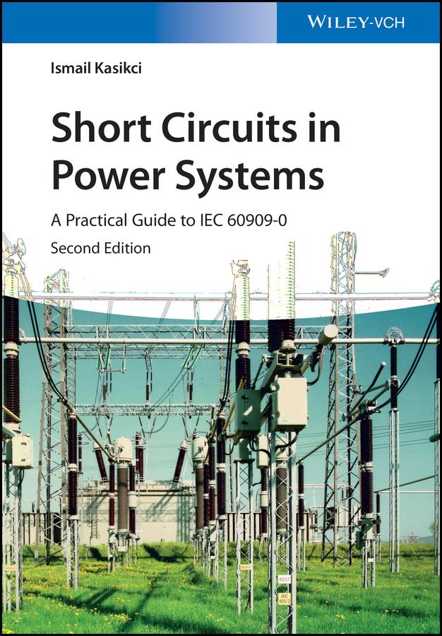 Short Circuits in Power Systems