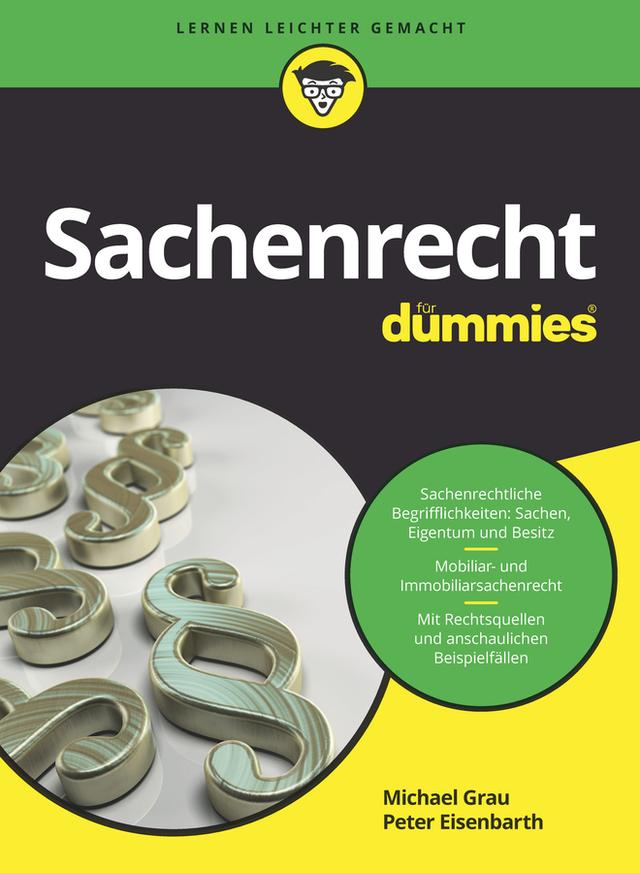 Sachenrecht für Dummies by Michael Grau, Peter Eisenbarth