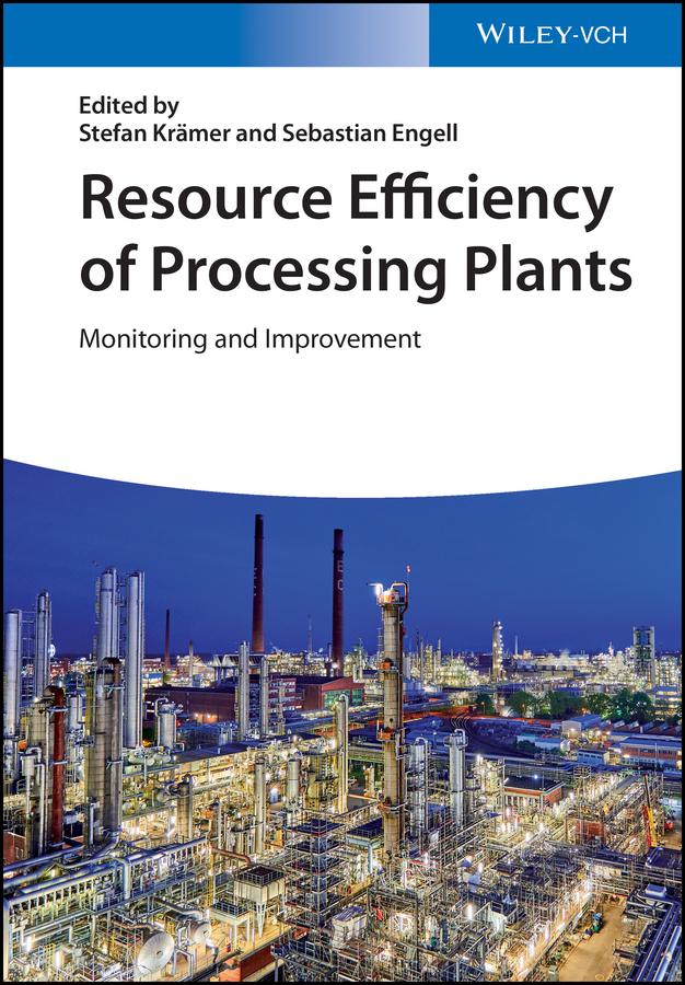 Resource Efficiency of Processing Plants