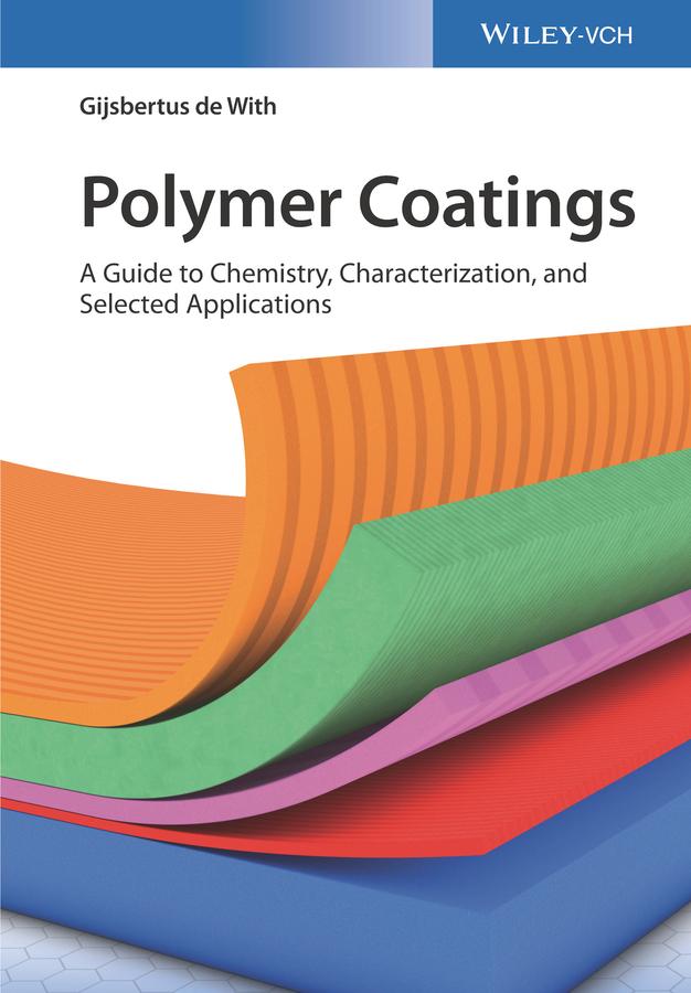 Polymer Coatings by Gijsbertus de With
