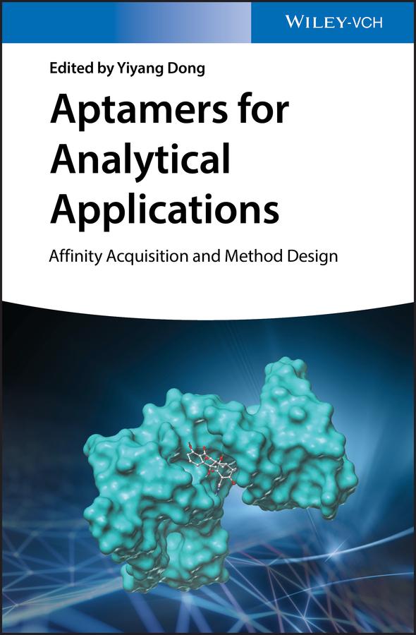 Aptamers for Analytical Applications by Yiyang Dong