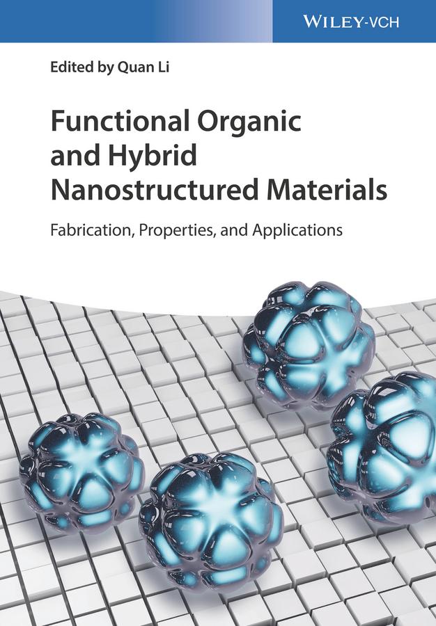 Functional Organic and Hybrid Nanostructured Materials by Quan Li