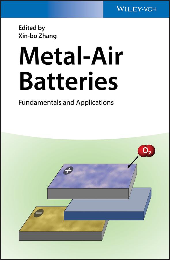 Metal-Air Batteries by Xin-bo Zhang