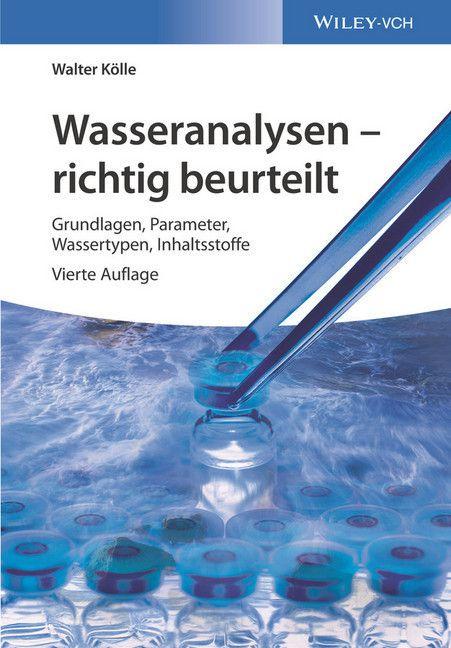 Wasseranalysen - richtig beurteilt by Walter Kölle