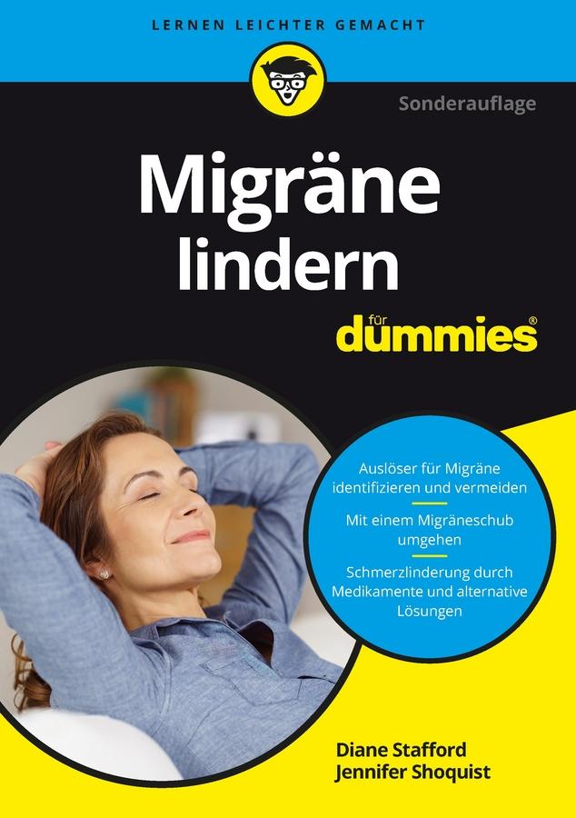 Migräne lindern für Dummies by Diane Stafford, Jennifer Shoquist