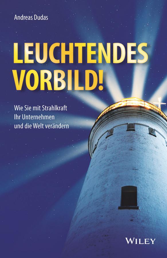 Leuchtendes Vorbild! by Andreas Dudas