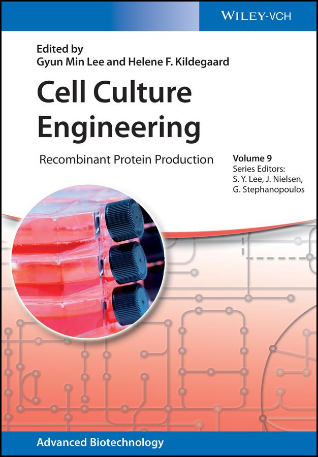 Cell Culture Engineering by Gregory Stephanopoulos, Gyun Min Lee, Helene Faustrup Kildegaard, Jens Nielsen, Sang Yup Lee