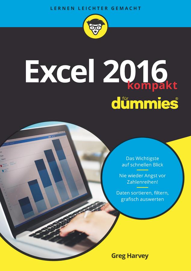 Excel 2016 für Dummies kompakt by Greg Harvey