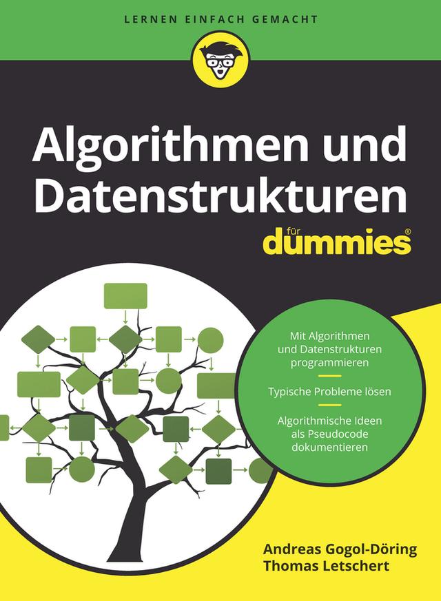 Algorithmen und Datenstrukturen für Dummies by Andreas Gogol-Döring, Thomas Letschert