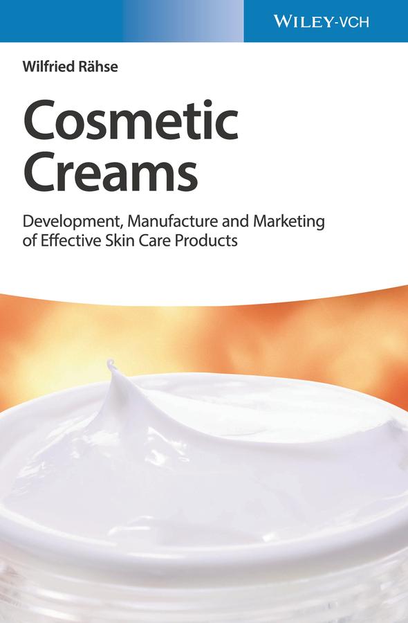 Cosmetic Creams by Wilfried Rähse