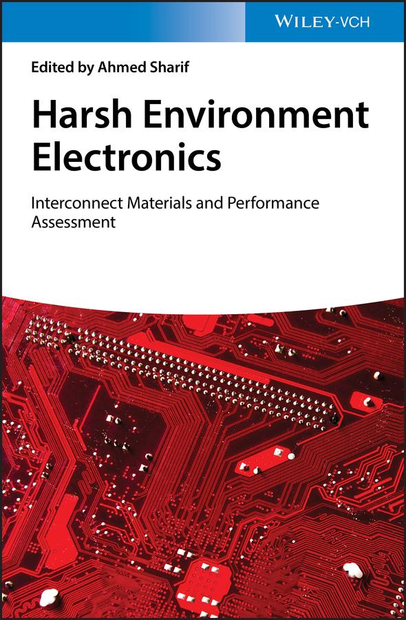 Harsh Environment Electronics by Ahmed Sharif