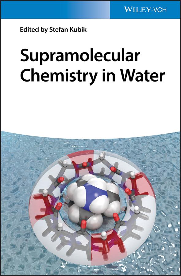 Supramolecular Chemistry in Water by Stefan Kubik