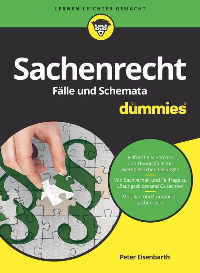 Sachenrecht Fälle und Schemata für Dummies by Peter Eisenbarth