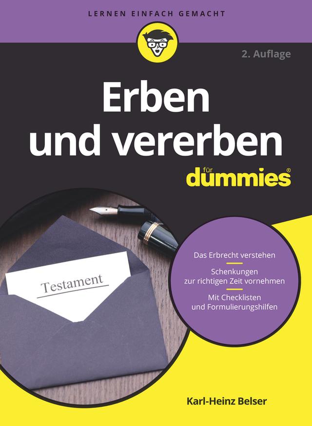 Erben und vererben für Dummies by Karl-Heinz Belser