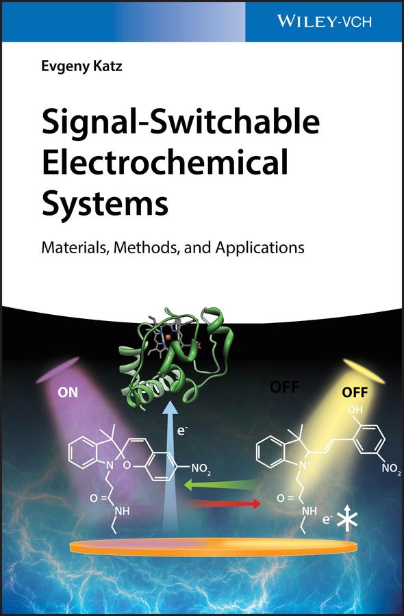 Signal-Switchable Electrochemical Systems by Evgeny Katz